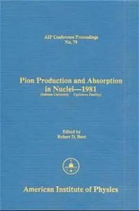 Bent |  Pion Production and Absorption in Nuclei | Buch |  Sack Fachmedien