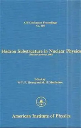 Huang / Macfarlane |  Hadron Substructure in Nuclear Physics | Buch |  Sack Fachmedien