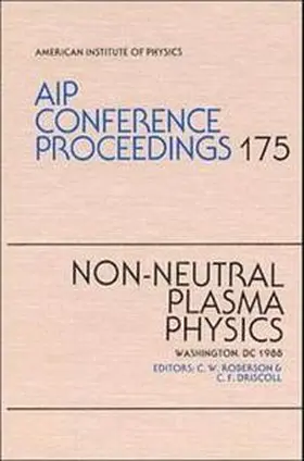 Roberson / Driscoll |  Non-Neutral Plasma Phsysics | Buch |  Sack Fachmedien