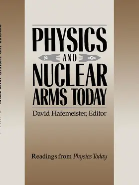 Goss Levi / Hafemeister | Physics and Nuclear Arms Today | Buch | 978-0-88318-626-8 | sack.de