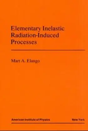 Elango |  Elementary Inelastic Radiotion Processes | Buch |  Sack Fachmedien