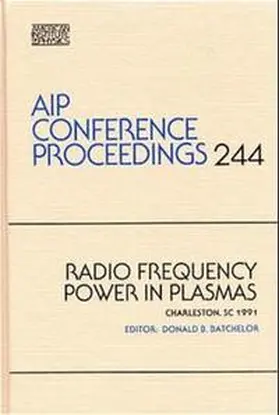 Batchelor |  Radio Frequency Power in Plasmas | Buch |  Sack Fachmedien