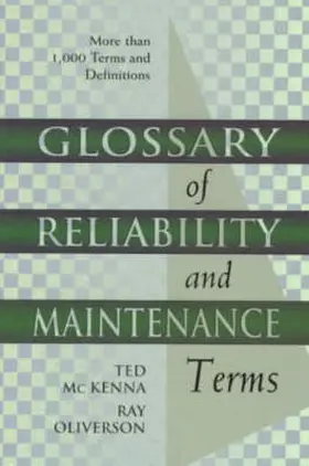 McKenna / Oliverson |  Glossary of Reliability and Maintenance Terms | Buch |  Sack Fachmedien