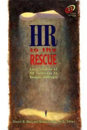 Mone / London, Ph.D. |  HR to the Rescue | Buch |  Sack Fachmedien