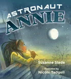 Slade |  Astronaut Annie | eBook | Sack Fachmedien