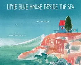 Bogart |  Little Blue House Beside the Sea | eBook | Sack Fachmedien