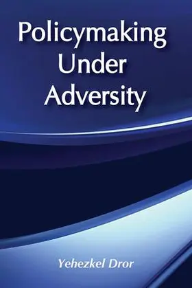 Dror |  Policymaking under Adversity | Buch |  Sack Fachmedien