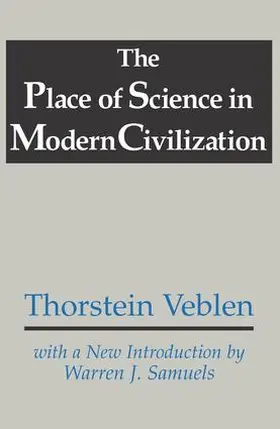 Veblen |  The Place of Science in Modern Civilization | Buch |  Sack Fachmedien