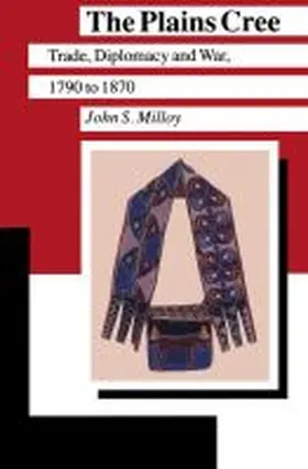 Milloy |  The Plains Cree | Buch |  Sack Fachmedien