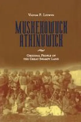 Lytwyn |  Muskekowuck Athinuwick | Buch |  Sack Fachmedien