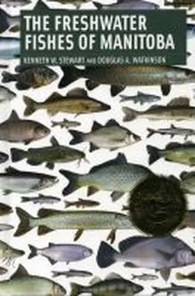 Stewart / Watkinson |  Freshwater Fishes of Manitoba | Buch |  Sack Fachmedien