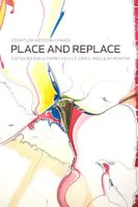 Perry / Jones / Morton |  Place and Replace | Buch |  Sack Fachmedien