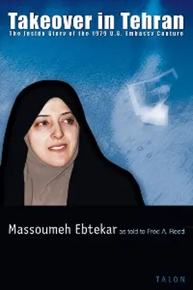 Ebtekar |  Takeover in Tehran | eBook | Sack Fachmedien