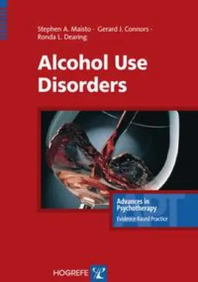 Maisto / Connors / Dearing | Alcohol Use Disorders | Buch | 978-0-88937-317-4 | sack.de