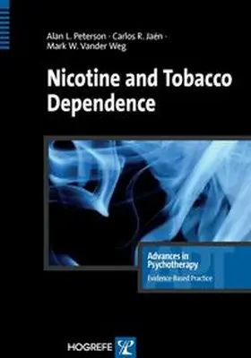 Peterson / Jaén / Vander Weg | Nicotine and Tobacco Dependence | Buch | 978-0-88937-324-2 | sack.de