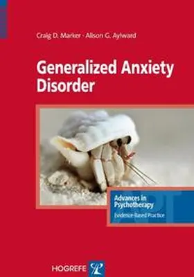 Marker / Aylward | Generalized Anxiety Disorder | Buch | 978-0-88937-335-8 | sack.de