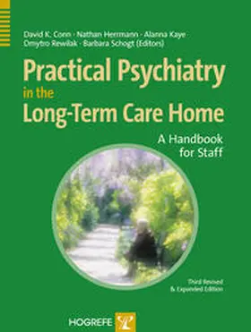 Conn / Herrmann / Kaye |  Practical Psychiatry in the Long-Term Care Home | Buch |  Sack Fachmedien