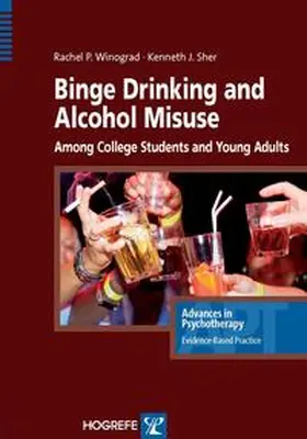 Sher / Winograd |  Binge Drinking and Alcohol Misuse Among College Students and Young Adults | Buch |  Sack Fachmedien