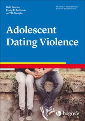 Franco / Temple / Rothman |  Adolescent Dating Violence | Buch |  Sack Fachmedien