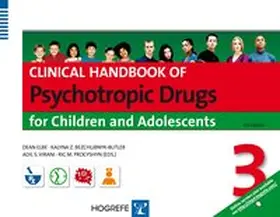 Elbe / Bezchlibnyk-Butler / Virani |  Clinical Handbook of Psychotropic Drugs for Children & Adolescents | Buch |  Sack Fachmedien