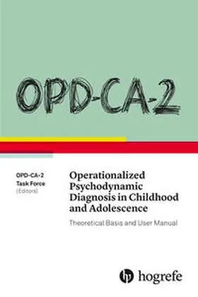 Resch / Romer / Schmeck | OPD-CA-2 Operationalized Psychodynamic Diagnosis in Childhood and Adolescence | Buch | 978-0-88937-489-8 | sack.de