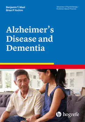 Mast / Yochim |  Alzheimer’s Disease and Dementia | Buch |  Sack Fachmedien