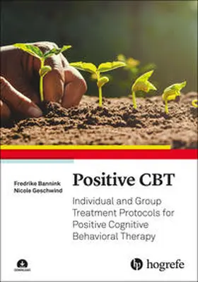 Bannink / Beck / Geschwind |  Positive CBT | Buch |  Sack Fachmedien