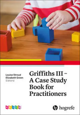 Stroud / Green |  Griffiths III – A Case Study Book for Practitioners | Buch |  Sack Fachmedien