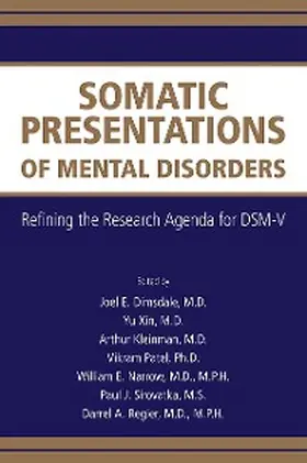 Dimsdale / Xin / Kleinman |  Somatic Presentations of Mental Disorders | eBook | Sack Fachmedien
