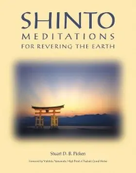 Picken |  Shinto Meditations for Revering the Earth | eBook | Sack Fachmedien