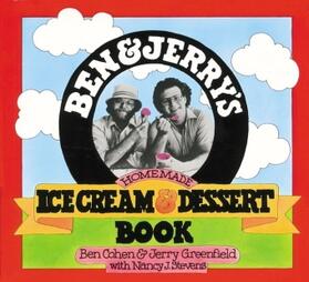 Cohen / Greenfield |  Ben and Jerry's Homemade Ice Cream and Dessert Book | Buch |  Sack Fachmedien