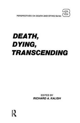 Kalish |  Death, Dying, Transcending | Buch |  Sack Fachmedien