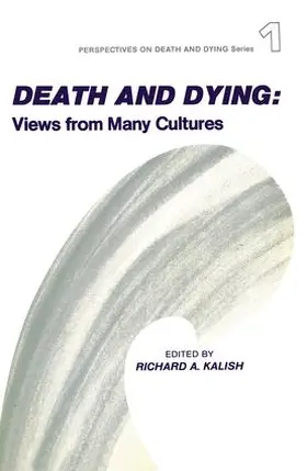 Kalish |  Death and Dying | Buch |  Sack Fachmedien