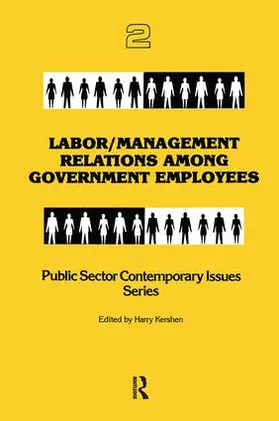 Kershen |  Labor/management Relations Among Government Employees | Buch |  Sack Fachmedien