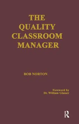 Norton |  The Quality Classroom Manager | Buch |  Sack Fachmedien