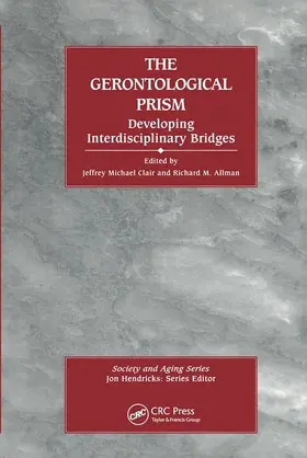 Clair / Allman |  The Gerontological Prism: Developing Interdisciplinary Bridges | Buch |  Sack Fachmedien