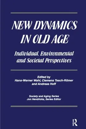 Wahl / Tesch-Romer / Hoff |  New Dynamics in Old Age | Buch |  Sack Fachmedien