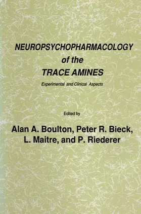 Boulton / Bieck / Maitre |  Neuropsychopharmacology of the Trace Amines | Buch |  Sack Fachmedien