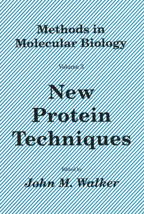 Walker |  New Protein Techniques | Buch |  Sack Fachmedien