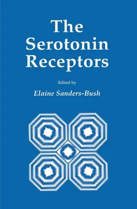 Sanders-Bush | The Serotonin Receptors | Buch | 978-0-89603-142-5 | www2.sack.de