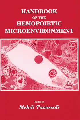 Tavassoli |  Handbook of the Hemopoietic Microenvironment | Buch |  Sack Fachmedien