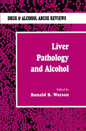 Watson |  Liver Pathology and Alcohol | Buch |  Sack Fachmedien