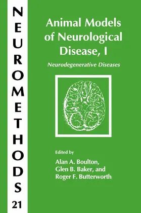 Boulton / Baker / Butterworth |  Animal Models of Neurological Disease, I | Buch |  Sack Fachmedien