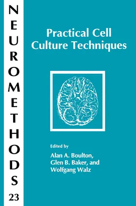 Boulton / Baker / Walz | Practical Cell Culture Techniques | Buch | 978-0-89603-214-9 | sack.de