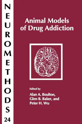 Boulton / Baker / Wu | Animal Models of Drug Addiction | Buch | 978-0-89603-217-0 | sack.de