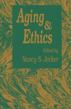 Jecker |  Aging And Ethics | Buch |  Sack Fachmedien