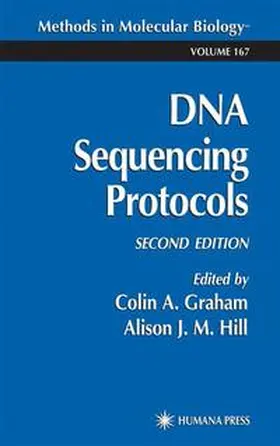 Graham / Hill |  DNA Sequencing Protocols | Buch |  Sack Fachmedien