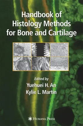 Martin / An |  Handbook of Histology Methods for Bone and Cartilage | Buch |  Sack Fachmedien