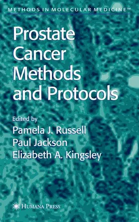 Russell / Kingsley / Jackson |  Prostate Cancer Methods and Protocols | Buch |  Sack Fachmedien