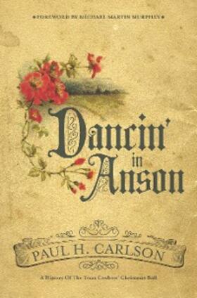 Carlson |  Dancin' in Anson | eBook | Sack Fachmedien